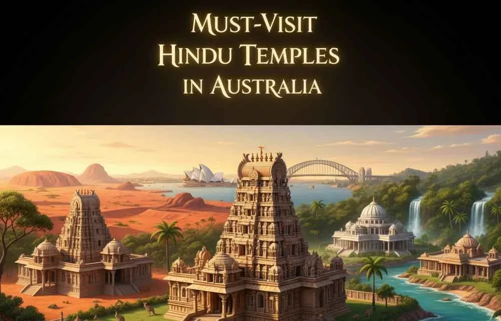 దీపావళి వేడుకల కోసం ఆస్ట్రేలియాలో తప్పక దర్శించాల్సిన హిందూ ఆలయాలు — ఆలయాలు